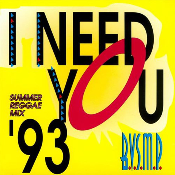  I Need You '93 (Summer Reggae Mix) 